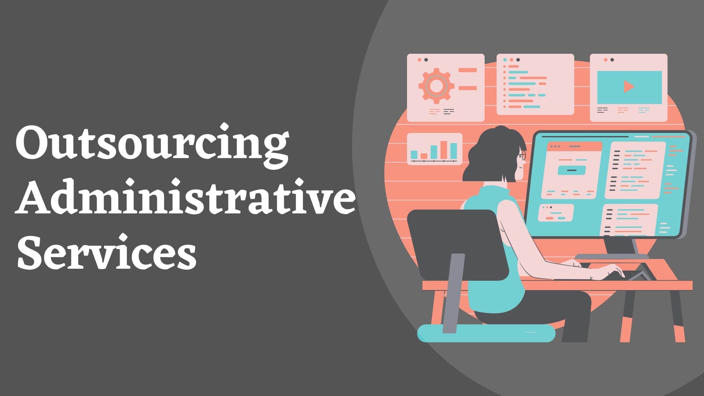 Outsourcing admin services 